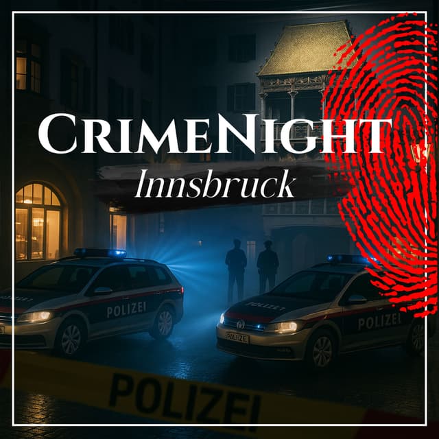 CrimeNight - Wahre Verbrechen. : Innsbruck
