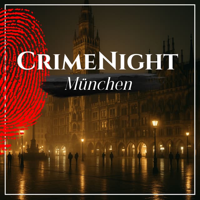 CrimeNight - Wahre Verbrechen.: Munich